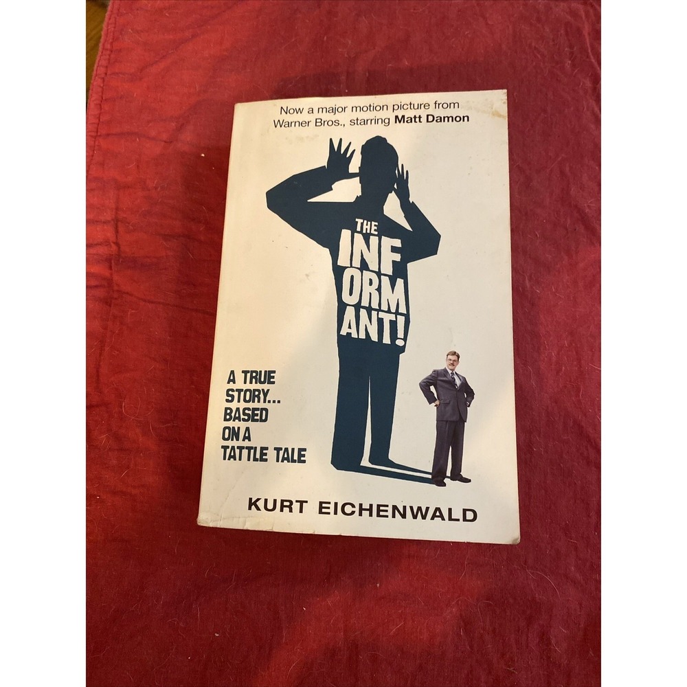INFORMANT by Kurt Eichenwald (Paperback, 2001) NOVEL MADE INTO MATTโ DAMON MOVIE